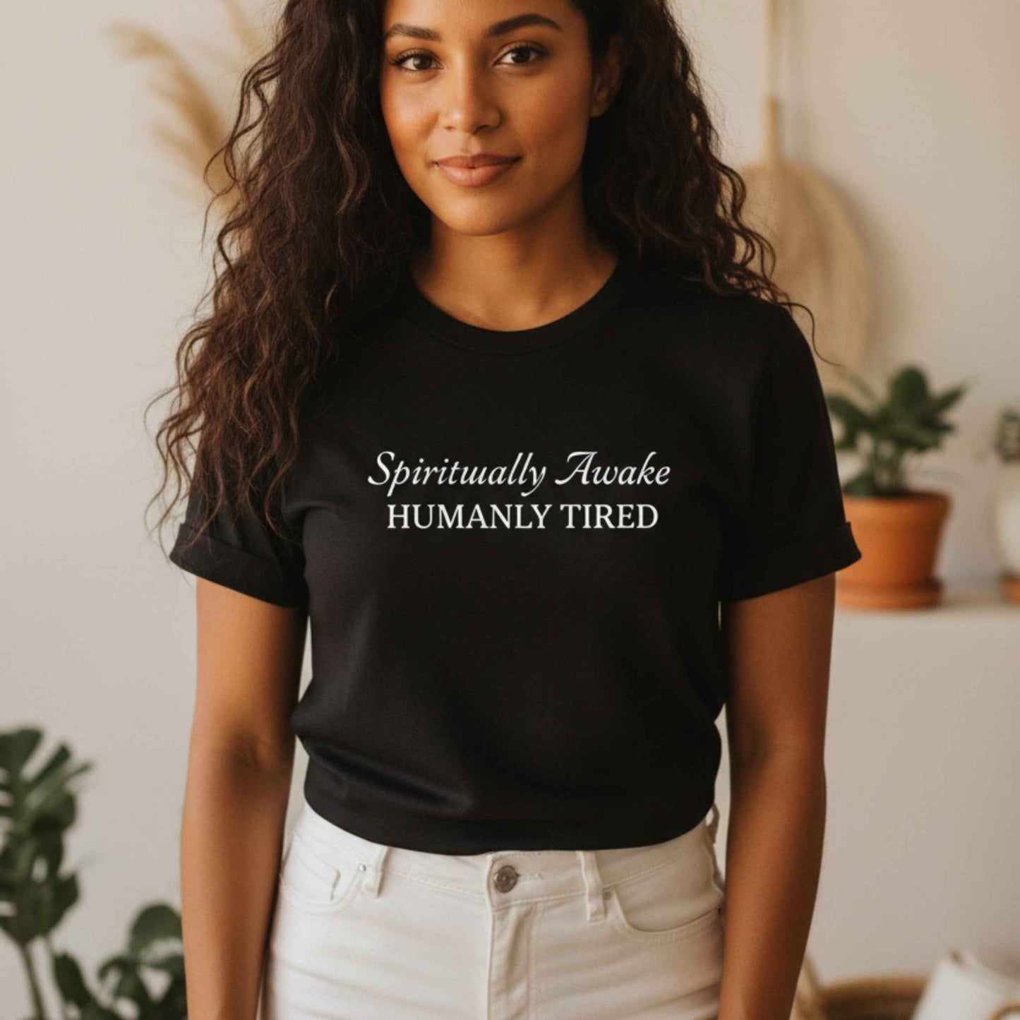 Spiritually Awake Humanly Tired T-Shirt | Funny Spiritual Gift for Women | Graphic Tee