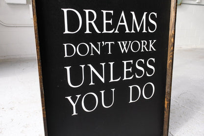 Dreams Don't Work Unless You Do Wood Sign - AURABAGS SHOP