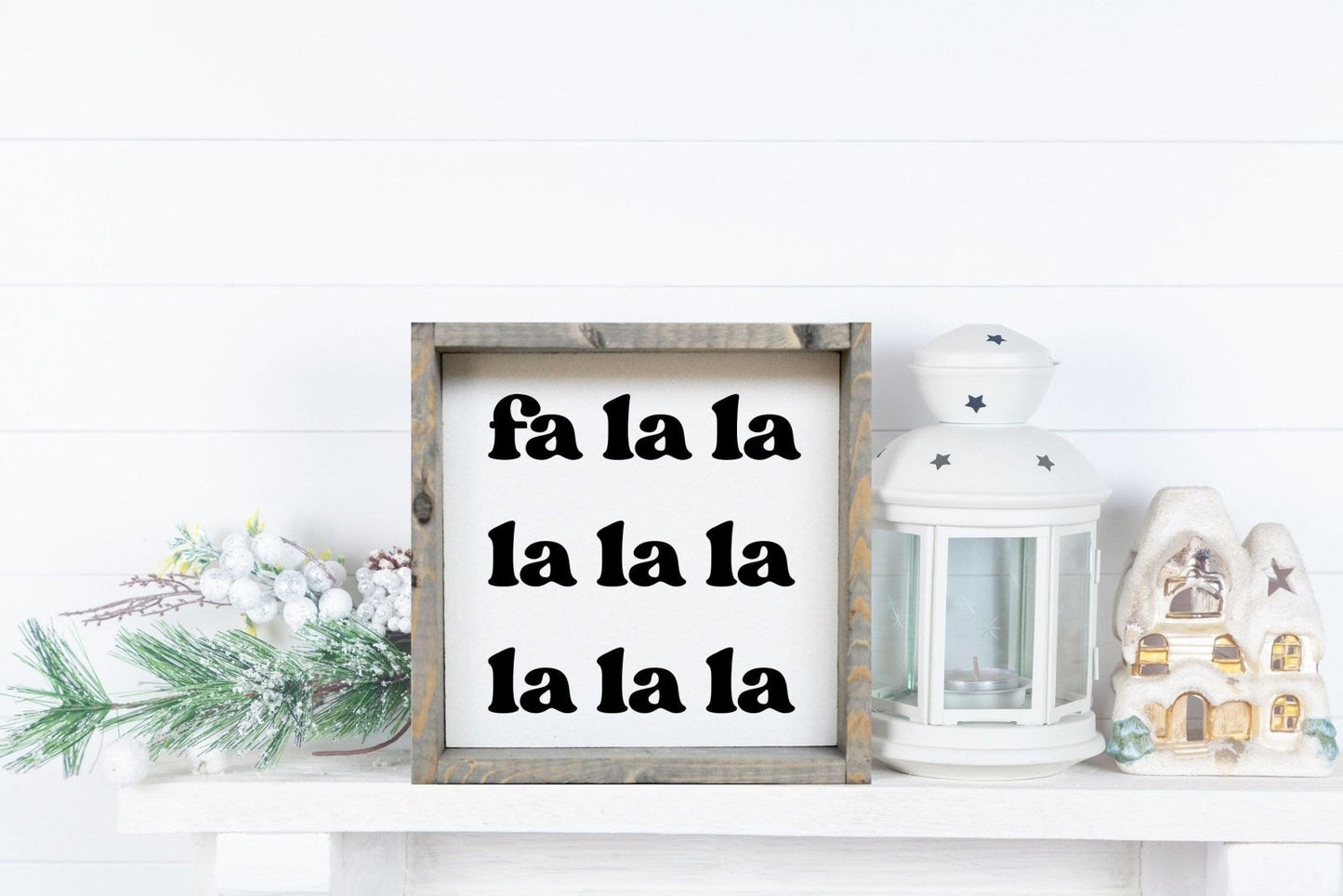 Fa la la la la Wood Sign