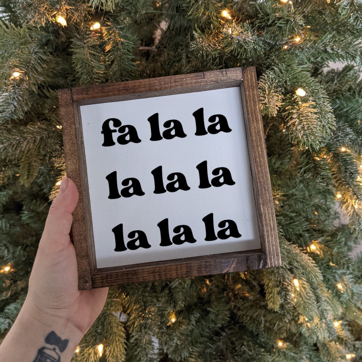 Fa la la la la Wood Sign