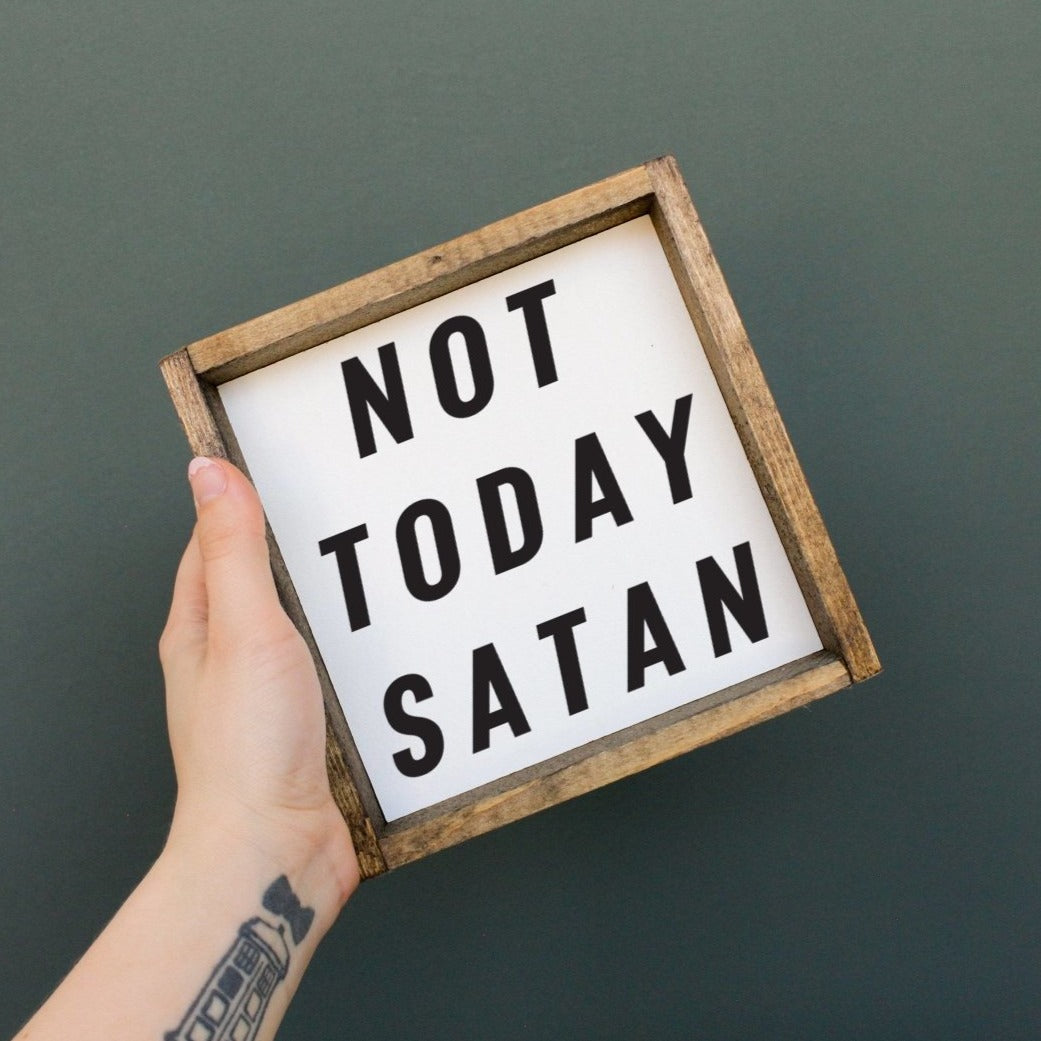 Not Today Satan Wood Sign - AURABAGS SHOP