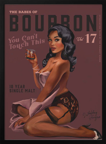 Wandkunst Babes of Bourbon Cant Touch This. Sexy Retro Pin-up-Girl Whiskey-Kunst